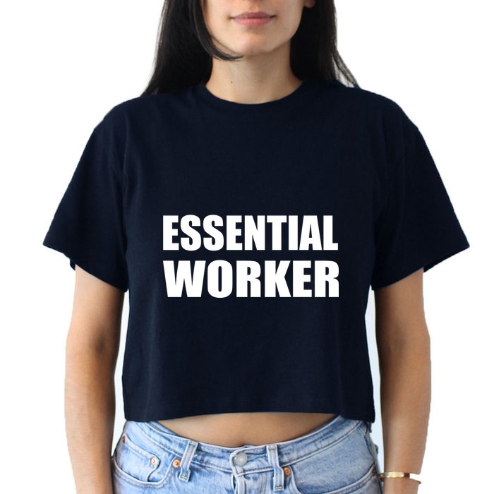 Essential Worker Crop Top