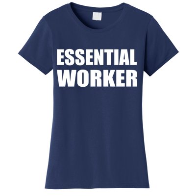 Essential Worker Women's T-Shirt