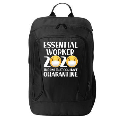 Essential Worker The One That Couldn't Quarantine City Backpack