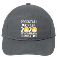 Essential Worker The One That Couldn't Quarantine 7-Panel Snapback Hat