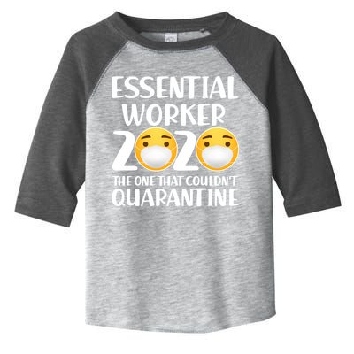 Essential Worker The One That Couldn't Quarantine Toddler Fine Jersey T-Shirt