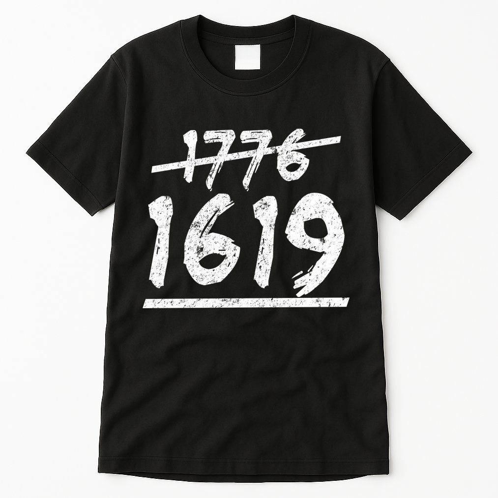 Est 1776 Black History Ancestors 1619 Tall T-Shirt