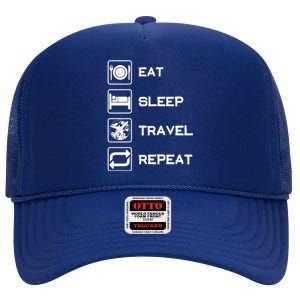 Eat Sleep Travel Repeat Gift High Crown Mesh Back Trucker Hat