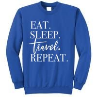 Eat Sleep Travel Repeat Holiday Vacay Gift Sweatshirt