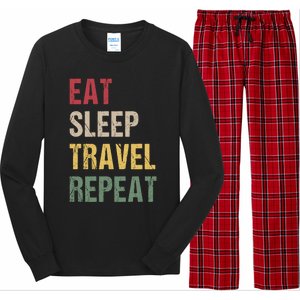 Eat Sleep Travel Repeat Gift Long Sleeve Pajama Set