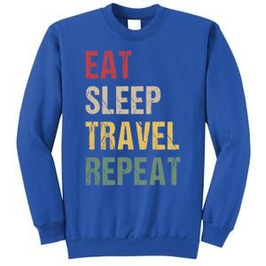 Eat Sleep Travel Repeat Gift Sweatshirt