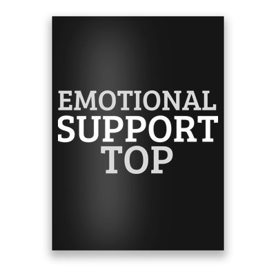 Emotional Support Top Emotional Support Human Poster