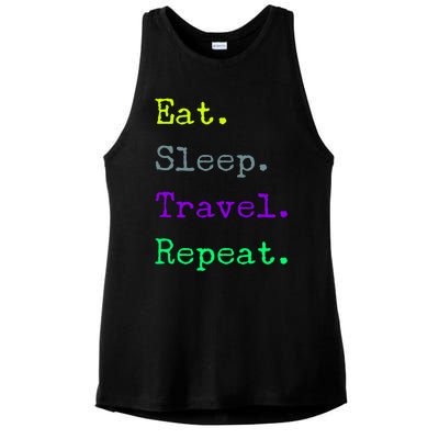 Eat Sleep Travel Repeat I Love To Travel Fun Traveling Gift Ladies PosiCharge Tri-Blend Wicking Tank