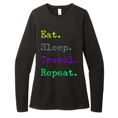 Eat Sleep Travel Repeat I Love To Travel Fun Traveling Gift Womens CVC Long Sleeve Shirt