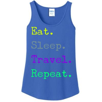 Eat Sleep Travel Repeat I Love To Travel Fun Traveling Gift Ladies Essential Tank