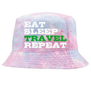 Eat Sleep Travel Repeat Cool Gift For Travelers Tie-Dyed Bucket Hat