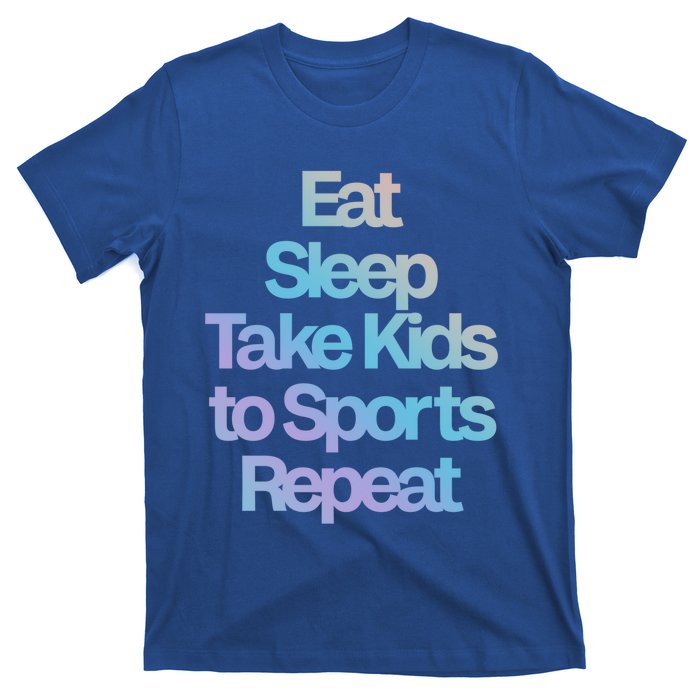 Eat Sleep Take To Sports Repeat Cute Gift T-Shirt