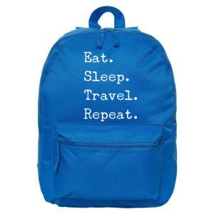 Eat Sleep Travel Repeat I Love To Travel Fun Traveling Gift 16 in Basic Backpack