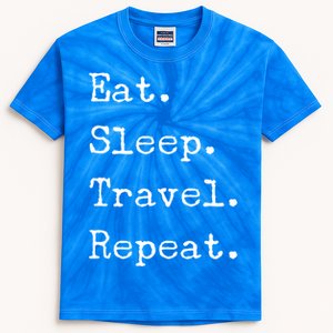 Eat Sleep Travel Repeat I Love To Travel Fun Traveling Gift Kids Tie-Dye T-Shirt