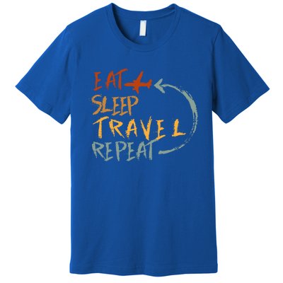 Eat Sleep Travel Repeat Travel Lover Humor Quote Design Gift Premium T-Shirt