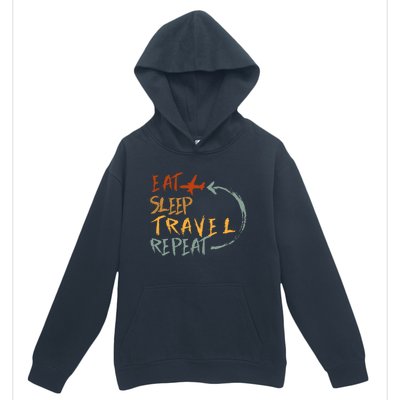 Eat Sleep Travel Repeat Travel Lover Humor Quote Design Gift Urban Pullover Hoodie