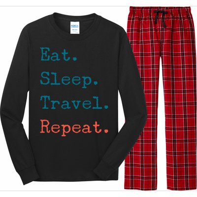 Eat Sleep Travel Repeat I Love To Travel Fun Traveling Great Gift Long Sleeve Pajama Set