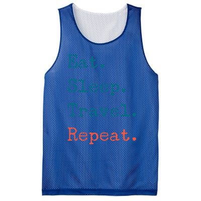 Eat Sleep Travel Repeat I Love To Travel Fun Traveling Great Gift Mesh Reversible Basketball Jersey Tank