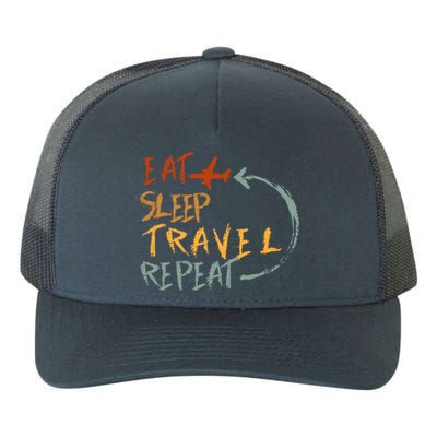 Eat Sleep Travel Repeat Travel Lover Humor Quote Design Gift Yupoong Adult 5-Panel Trucker Hat