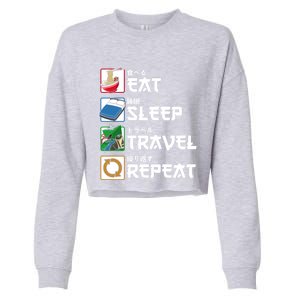 Eat Sleep Travel Repeat Japanese Traveler Gift Cropped Pullover Crew