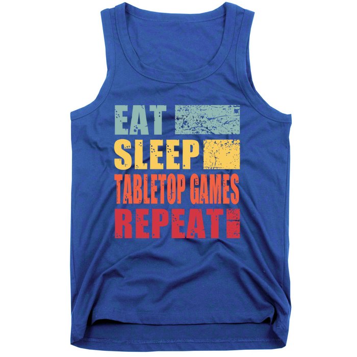 Eat Sleep Tabletopgames Repeat Gift Tank Top