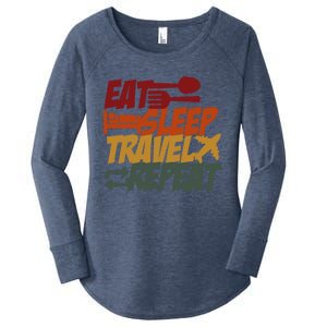 Eat Sleep Travel Repeat Travel Lover Humor Quote Design Funny Gift Women's Perfect Tri Tunic Long Sleeve Shirt