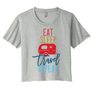 Eat Sleep Travel Repeat Travel Lover Humor Quote Design Great Gift Women's Crop Top Tee