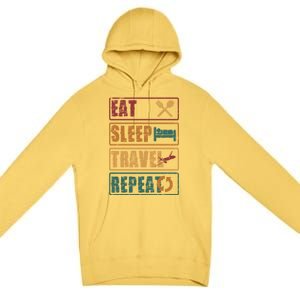 Eat Sleep Travel Repeat Travel Lover Humor Quote Design Gift Premium Pullover Hoodie