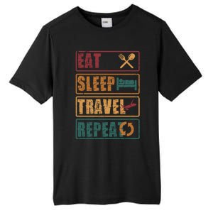 Eat Sleep Travel Repeat Travel Lover Humor Quote Design Gift Tall Fusion ChromaSoft Performance T-Shirt