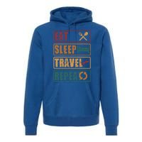 Eat Sleep Travel Repeat Travel Lover Humor Quote Design Gift Premium Hoodie