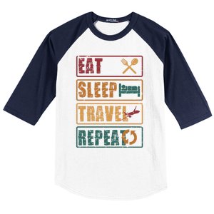 Eat Sleep Travel Repeat Travel Lover Humor Quote Design Gift Baseball Sleeve Shirt