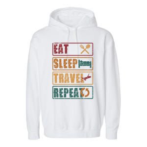 Eat Sleep Travel Repeat Travel Lover Humor Quote Design Gift Garment-Dyed Fleece Hoodie