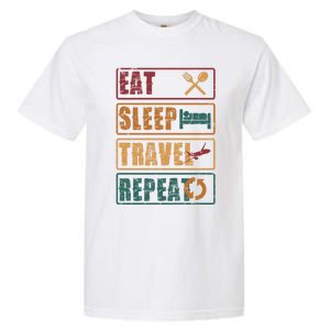 Eat Sleep Travel Repeat Travel Lover Humor Quote Design Gift Garment-Dyed Heavyweight T-Shirt