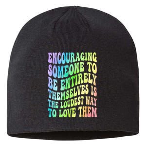 Encouraging Someone To Be Entirely Themselves Is The Loudest Sustainable Beanie