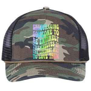 Encouraging Someone To Be Entirely Themselves Is The Loudest Retro Rope Trucker Hat Cap