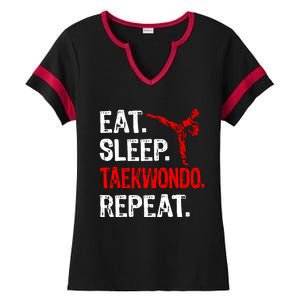 Eat Sleep Taekwondo Repeat Taekwondo Player Funny Ladies Halftime Notch Neck Tee