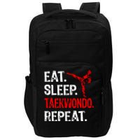 Eat Sleep Taekwondo Repeat Taekwondo Player Funny Impact Tech Backpack