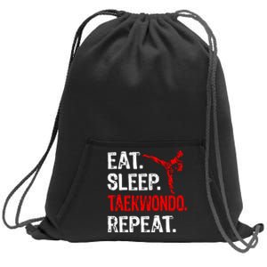 Eat Sleep Taekwondo Repeat Taekwondo Player Funny Sweatshirt Cinch Pack Bag