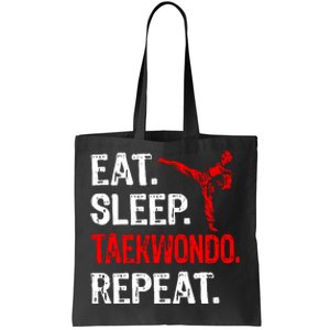 Eat Sleep Taekwondo Repeat Taekwondo Player Funny Tote Bag