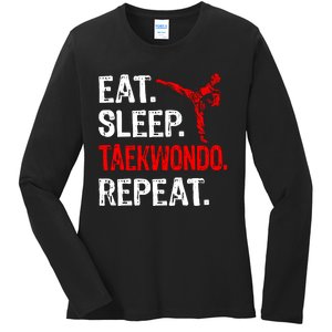 Eat Sleep Taekwondo Repeat Taekwondo Player Funny Ladies Long Sleeve Shirt