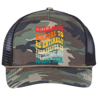 Encouraging Someone To Be Entirely Themselves Is The Loudest Retro Rope Trucker Hat Cap