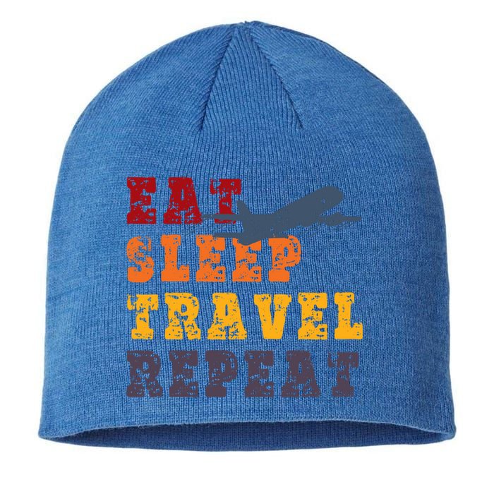 Eat Sleep Travel Repeat Travel Lover Humor Quote Design Funny Gift Sustainable Beanie