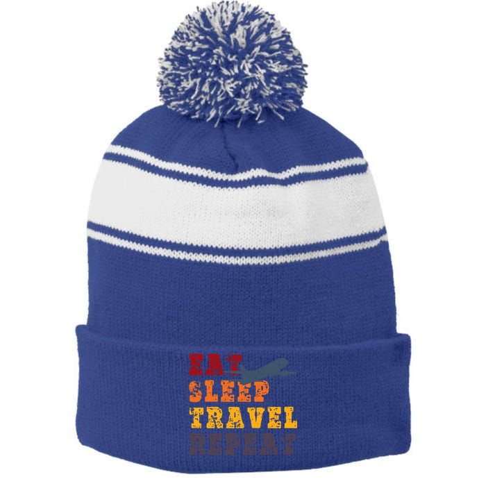 Eat Sleep Travel Repeat Travel Lover Humor Quote Design Funny Gift Stripe Pom Pom Beanie