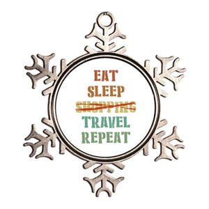 Eat Sleep Travel Repeat Travel Lover Humor Quote Design Gift Metallic Star Ornament