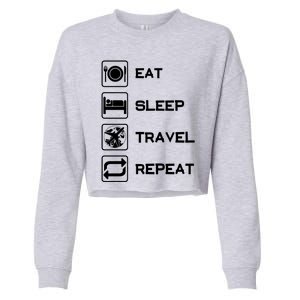 Eat Sleep Travel Repeat Gift Cropped Pullover Crew