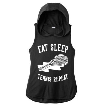 Eat Sleep Tennis Repeat Gift Ladies PosiCharge Tri-Blend Wicking Draft Hoodie Tank