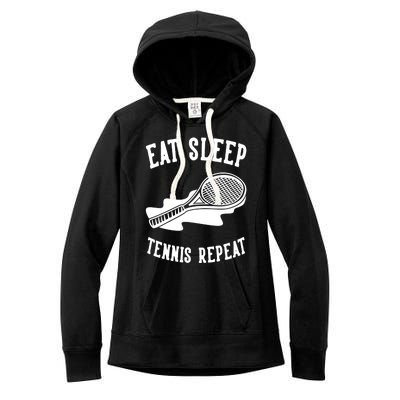 Eat Sleep Tennis Repeat Gift Women's Fleece Hoodie