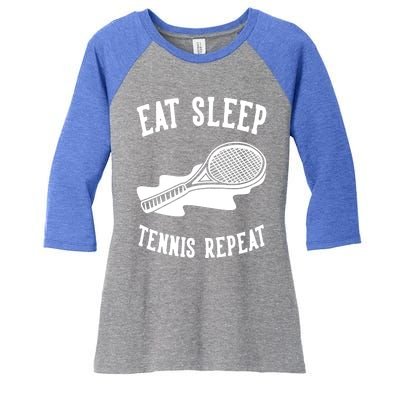 Eat Sleep Tennis Repeat Gift Women's Tri-Blend 3/4-Sleeve Raglan Shirt