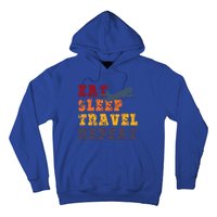 Eat Sleep Travel Repeat Travel Lover Humor Quote Design Great Gift Hoodie