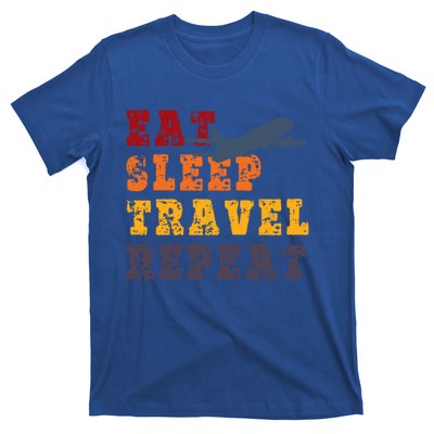 Eat Sleep Travel Repeat Travel Lover Humor Quote Design Great Gift T-Shirt